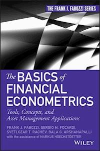 The Basics of Financial Econometrics - Frank J. Fabozzi - E-Book