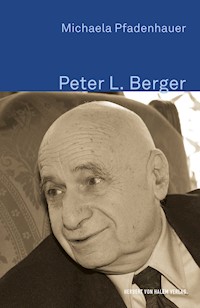 Peter L. Berger - Michaela Pfadenhauer - E-Book