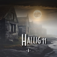Hallig 11, Folge 4: Blutmond - Daniel Call - Hörbuch