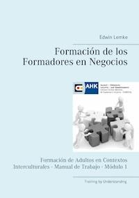 Formación de los Formadores en Negocios - Edwin Lemke - E-Book