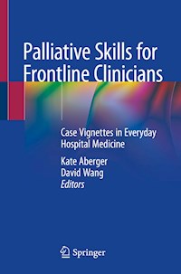 Palliative Skills for Frontline Clinicians -  - E-Book