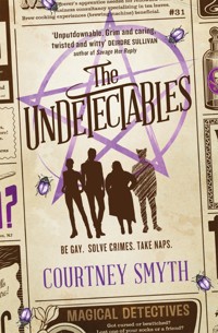 The Undetectables - Courtney Smyth - E-Book