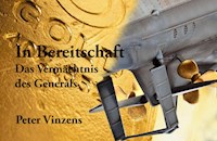 In Bereitschaft - Peter Vinzens - E-Book