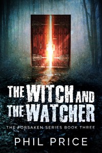 The Witch and the Watcher - Phil Price - E-Book