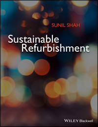 Sustainable Refurbishment - Sunil Shah - E-Book