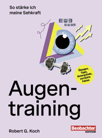 Augentraining - Robert G. Koch - E-Book