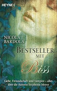 Bestseller mit Biss - Nicola Bardola - E-Book