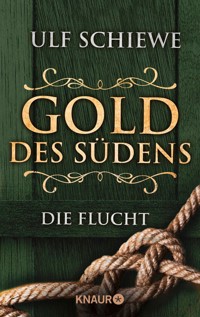 Gold des Südens 1 - Ulf Schiewe - kostenlos E-Book