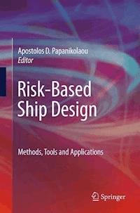 Risk-Based Ship Design -  - E-Book
