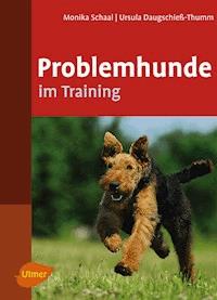Problemhunde im Training - Monika Schaal - E-Book