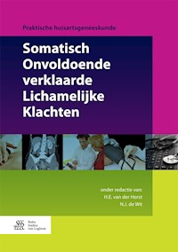 Somatisch Onvoldoende verklaarde Lichamelijke Klachten - - E-Book