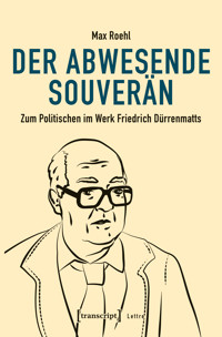 Der abwesende Souverän - Max Roehl - kostenlos E-Book