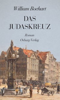 Das Judaskreuz - William Boehart - E-Book