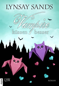 Vampire küssen besser - Lynsay Sands - E-Book
