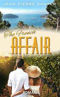 The French Affair - Jean Pierre Casper - E-Book