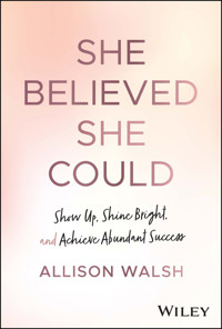 She Believed She Could - Allison Walsh - E-Book