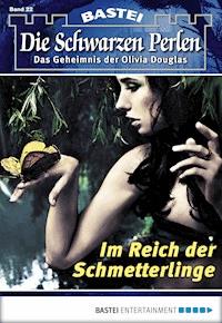 Die schwarzen Perlen - Folge 22 - O. S. Winterfield - E-Book