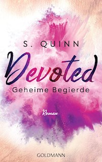 Devoted - Geheime Begierde - S. Quinn - E-Book