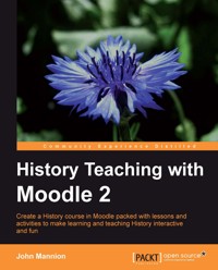 History Teaching with Moodle 2 - John Mannion - E-Book