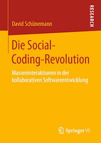 Die Social-Coding-Revolution - David Schünemann - E-Book