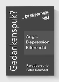 Gedankenspuk? - Petra Reichert - E-Book