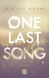One Last Song - Nicole Böhm - E-Book