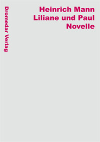 Liliane und Paul - Heinrich Mann - E-Book