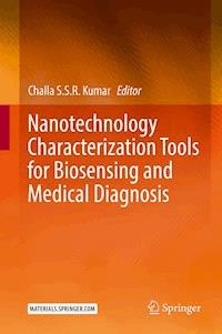 Nanotechnology Characterization Tools for Biosensing and Medical Diagnosis -  - E-Book