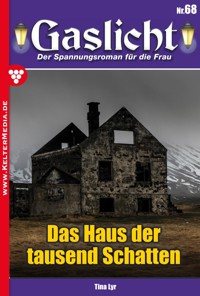Das Haus der tausend Schatten - Tina Lyr - E-Book