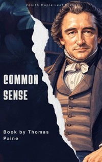 Common Sense - Thomas Paine - E-Book
