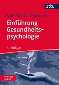 Einführung Gesundheitspsychologie - Nina Knoll - E-Book