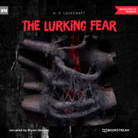 The Lurking Fear (Unabridged) - H. P. Lovecraft - Hörbuch