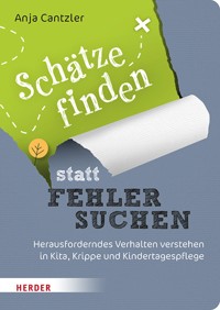 Schätze finden statt Fehler suchen - Anja Cantzler - E-Book
