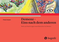 Demenz – Eins nach dem anderen - Franz Inauen - E-Book