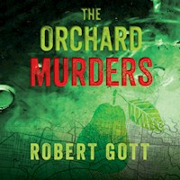 The Orchard Murders - Robert Gott - Hörbuch