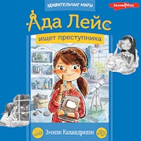 Ада Лейс ищет преступника - Эмили Каландрелли - Hörbuch