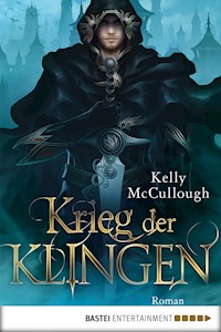 Krieg der Klingen - Kelly McCullough - E-Book