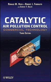 Catalytic Air Pollution Control - Ronald M. Heck - E-Book