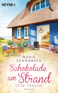 Schokolade am Strand - Süße Träume - Marie Schönbeck - E-Book