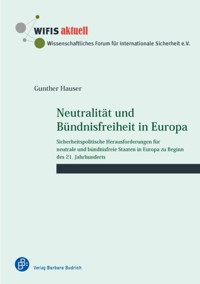 Neutralität und Bündnisfreiheit in Europa - Gunther Hauser - E-Book