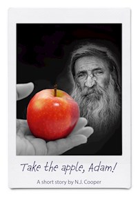 Take the apple, Adam! - NJ Cooper - E-Book