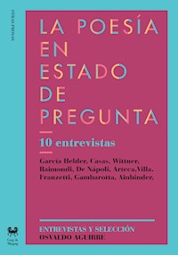La poesía en estado de pregunta - Osvaldo Aguirre - E-Book