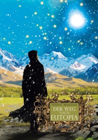Der Weg nach Eutopia - Ingrid Manogg - E-Book