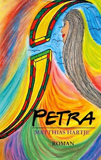Petra - Matthias Hartje - E-Book