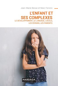L'enfant et ses complexes NED - Jean-Marie Besse - E-Book