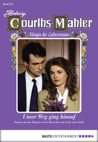 Hedwig Courths-Mahler - Folge 112 - Hedwig Courths-Mahler - E-Book