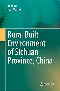 Rural Built Environment of Sichuan Province, China - Yibin Ao - E-Book