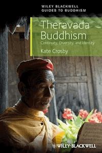 Theravada Buddhism - Kate Crosby - E-Book