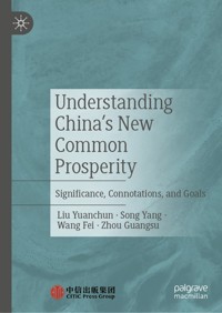 Understanding China's New Common Prosperity - Liu Yuanchun - E-Book