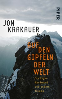 Auf den Gipfeln der Welt - Jon Krakauer - E-Book